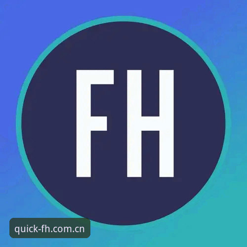 FH体育APP下载实用指南：如何快速锁定官方入口并完成安装